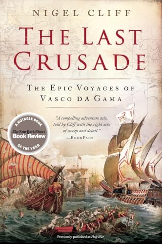 Beispielbild fr The Last Crusade: The Epic Voyages of Vasco Da Gama zum Verkauf von WorldofBooks