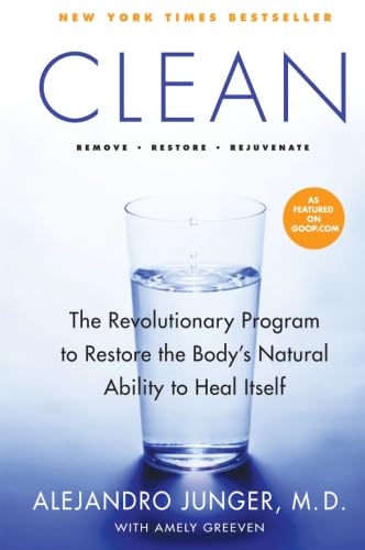 Stock image for Clean: The Revolutionary Program to Restore the Body's Natural Ability to Heal Itself for sale by More Than Words