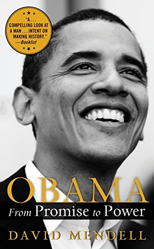 Imagen de archivo de Obama : From Promise to Power a la venta por Better World Books