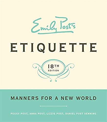 Stock image for Emily Post's Etiquette, 18th Edition for sale by ThriftBooks-Dallas