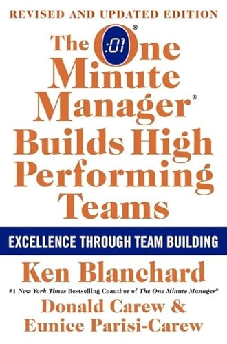 Stock image for The One Minute Manager Builds High Performing Teams: New and Revised Edition for sale by Goodwill of Colorado