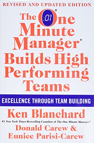 The One Minute Manager Builds High Performing Teams: New and Revised Edition (9780061741203) by Blanchard, Ken; Parisi-Carew, Eunice; Carew, Donald