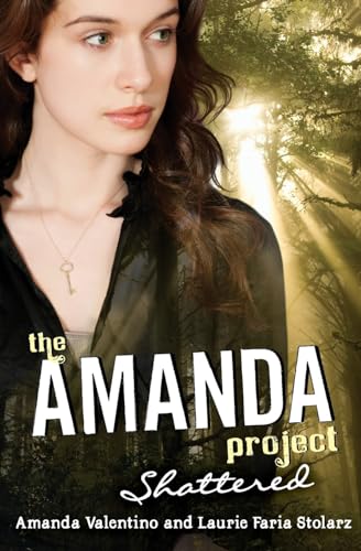 Beispielbild fr The Amanda Project: Book 3: Shattered zum Verkauf von Wonder Book