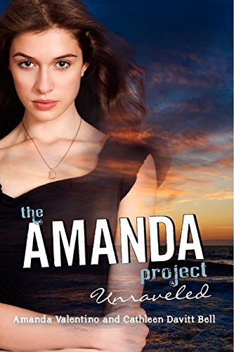 Beispielbild fr The Amanda Project: Book 4: Unraveled zum Verkauf von Wonder Book