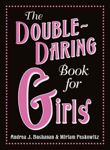 Stock image for The Double-Daring Book for Girls for sale by ZBK Books