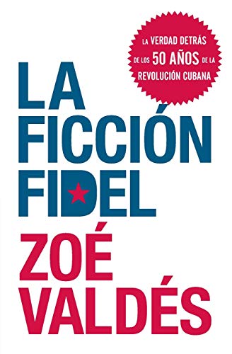 Stock image for La Ficcion Fidel (Spanish Edition) for sale by SecondSale
