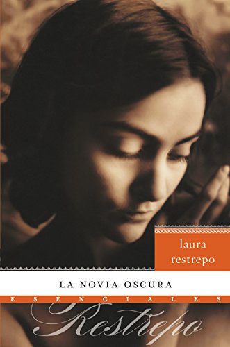 Beispielbild fr La Novia Oscura : Novela zum Verkauf von Better World Books