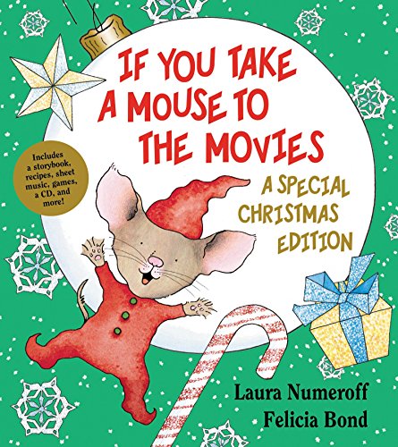 Beispielbild fr If You Take a Mouse to the Movies (A Special Christmas Edition) (If You Give.) zum Verkauf von Jenson Books Inc