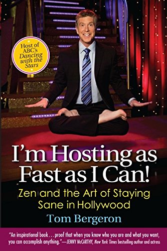 9780061765872: I'm Hosting as Fast as I Can!: Zen and the Art of Staying Sane in Hollywood