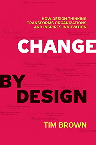Stock image for Change by Design How Design Th for sale by SecondSale