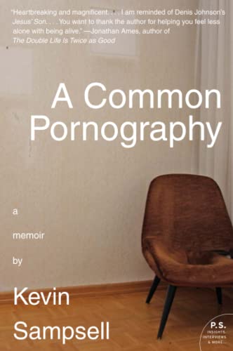9780061766107: Common Pornography, A: A Memoir (P.S.)