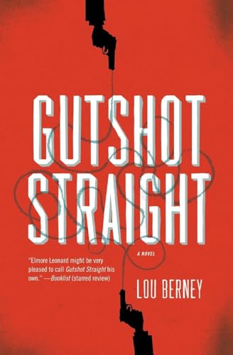 Beispielbild fr Gutshot Straight : A Novel zum Verkauf von Better World Books