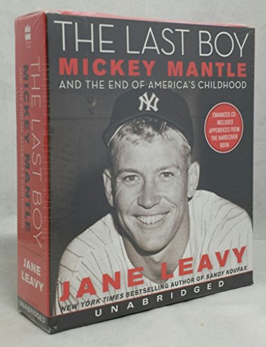 9780061767685: The Last Boy: Mickey Mantle and the End of America's Childhood