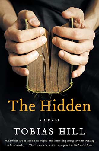 9780061768255: The Hidden: A Novel