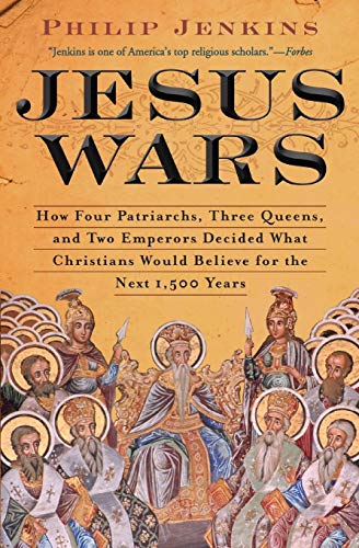 Stock image for Jesus Wars: How Four Patriarchs, Three Queens, and Two Emperors Decided What Christians Would Believe for the Next 1,500 years for sale by SecondSale