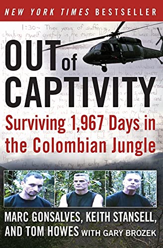 Beispielbild fr Out of Captivity : Surviving 1,967 Days in the Colombian Jungle zum Verkauf von Better World Books