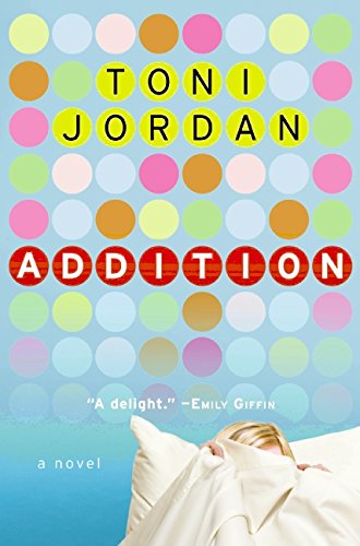 Stock image for Addition: A Novel for sale by ThriftBooks-Atlanta