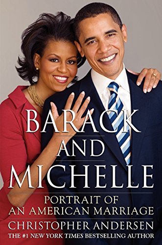 Stock image for Barack and Michelle: Portrait of an American Marriage for sale by SecondSale