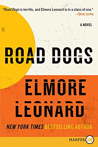 9780061774706: Road Dogs: A Suspenseful Mystery