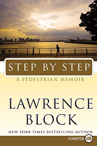 9780061774713: Step by Step: A Pedestrian Memoir