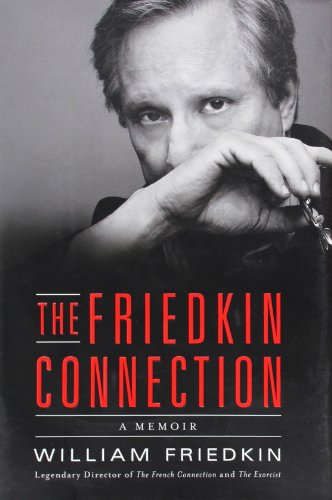 Stock image for The Friedkin Connection: A Memoir for sale by ThriftBooks-Dallas