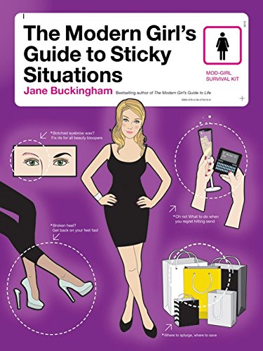 Stock image for The Modern Girl's Guide to Sticky Situations (Modern Girl's Guides) for sale by Wonder Book