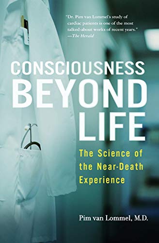 9780061777264: Consciousness Beyond Life: The Science of the Near-Death Experience