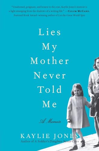 Beispielbild fr Lies My Mother Never Told Me : A Memoir zum Verkauf von Better World Books