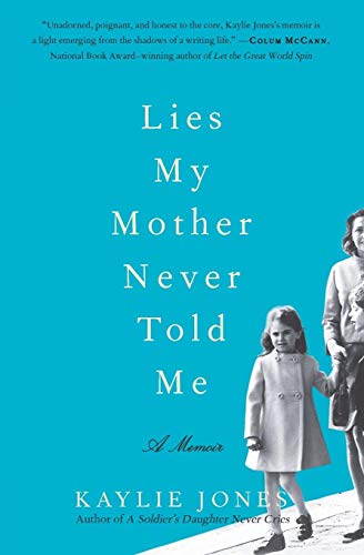 Stock image for Lies My Mother Never Told Me : A Memoir for sale by Better World Books