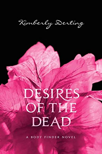 9780061779848: Desires of the Dead: A Body Finder Novel