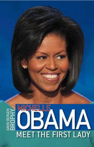 Beispielbild fr Michelle Obama: Meet the First Lady zum Verkauf von Better World Books
