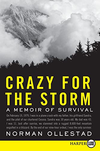 Stock image for Crazy for the Storm: A Memoir of Survival for sale by SecondSale