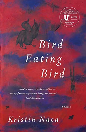 Stock image for Bird Eating Bird: Poems (National Poetry Series) for sale by BooksRun