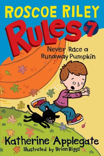 Beispielbild fr Never Race a Runaway Pumpkin zum Verkauf von Better World Books