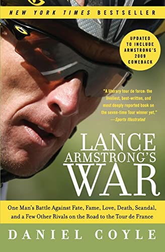 9780061783715: Lance Armstrong's War: One Man's Battle Against Fate, Fame, Love, Death, Scandal, and a Few Other Rivals on the Road to the Tour de France