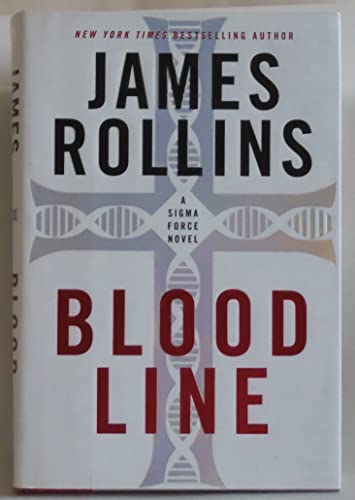 9780061784798: Bloodline: A Sigma Force Novel