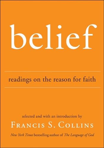 Stock image for Belief: Readings on the Reason for Faith for sale by ZBK Books
