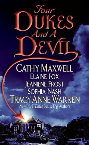 Four Dukes and a Devil (9780061787362) by Maxwell, Cathy; Warren, Tracy Anne; Frost, Jeaniene; Nash, Sophia; Fox, Elaine