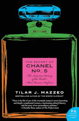 Beispielbild fr The Secret of Chanel No. 5: The Intimate History of the World's Most Famous Perfume (P.S.) zum Verkauf von WorldofBooks