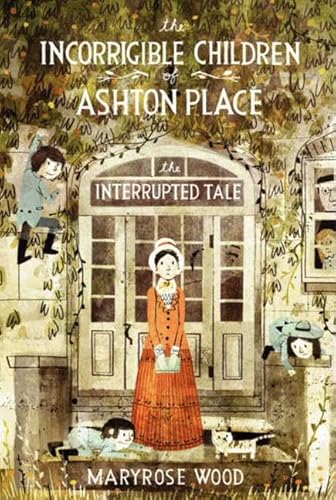 Beispielbild fr The Incorrigible Children of Ashton Place: Book IV: The Interrupted Tale zum Verkauf von SecondSale