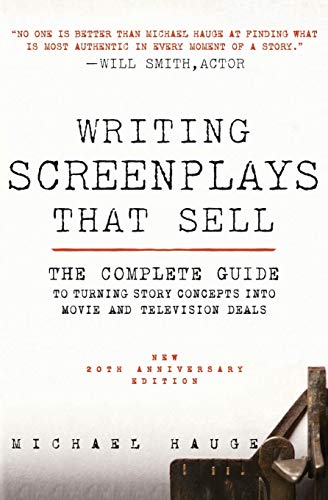 Stock image for Writing Screenplays That Sell, New Twentieth Anniversary Edition: The Complete Guide to Turning Story Concepts into Movie and Television Deals for sale by SecondSale