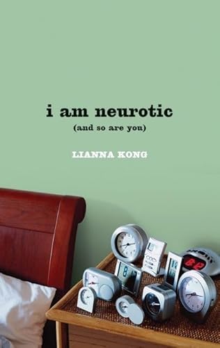 9780061791475: I Am Neurotic (And So Are You)