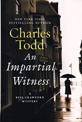 9780061791789: An Impartial Witness: A Bess Crawford Mystery (Bess Crawford Mysteries, 2)