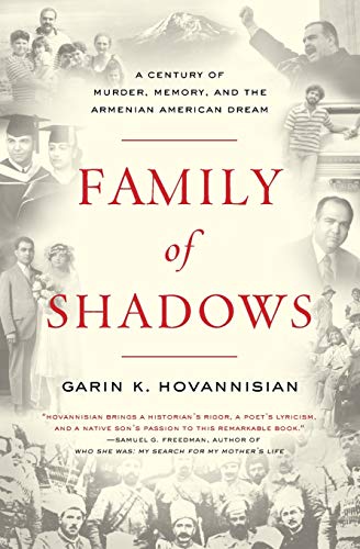 9780061792144: Family of Shadows: A Century of Murder, Memory, and the Armenian American Dream