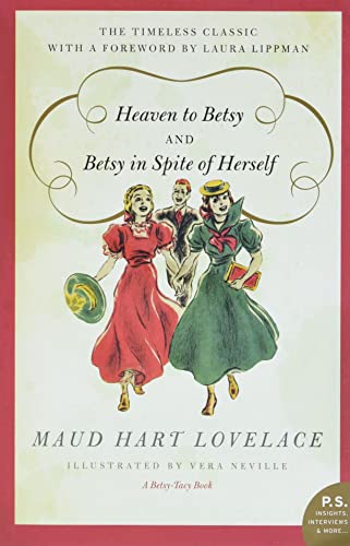9780061794698: Heaven to Betsy and Betsy in Spite of Herself (Harper Perennial Modern Classics)