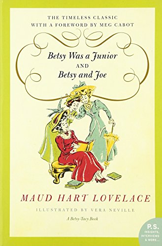 Stock image for Betsy Was a Junior/Betsy and Joe for sale by Eighth Day Books, LLC