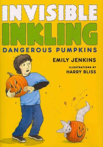 9780061802232: Invisible Inkling: Dangerous Pumpkins (Invisible Inkling, 2)