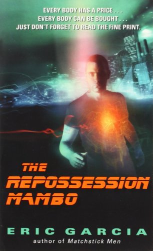 9780061802836: The Repossession Mambo