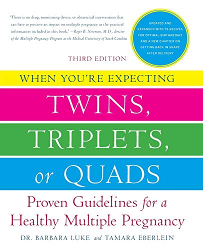 9780061803079: When You're Expecting Twins, Triplets, or Quads 3rd Edition: Proven Guidelines for a Healthy Multiple Pregnancy