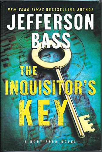 Beispielbild fr The Inquisitor's Key: A Body Farm Novel zum Verkauf von Wonder Book